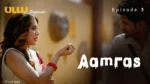 Aamras Episode 3