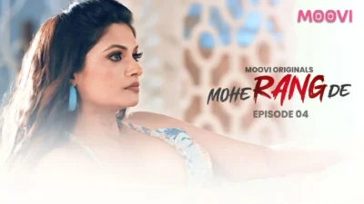Mohe Rang De Episode 4