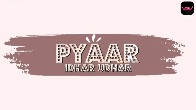 Thumbnail No 1 from Pyar Idhar Udhar Episode 2.