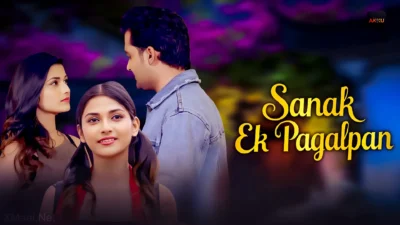 Sanak Ek Pagalpan Web Series Poster