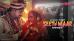 Seeti Maar Sajanwa Episode 6