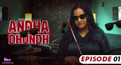 Andha Dhundh S1 Episode 1