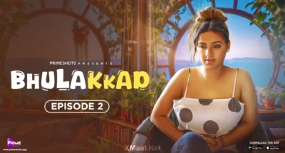 Bhulakkad Episode 2
