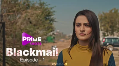 Blackmail Episode 1