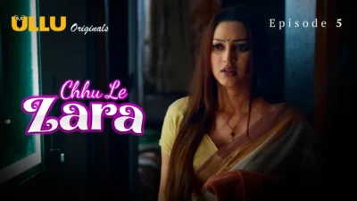 Chhu Le Zara Episode 5