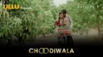 Choodiwala Episode 3