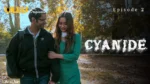 Cyanide Episode 2