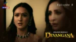 Devangana Episode 5