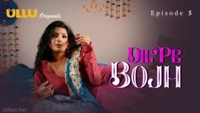 Dil Pe Bojh Episode 5