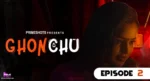 Ghonchu Episode 2